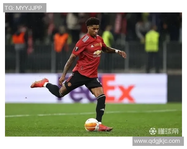 拉什福德在赛场上的精彩表现引领曼联重回巅峰之路